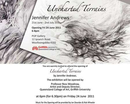 Uncharted Terrains exhibition by Jennifer Andrews 2011
